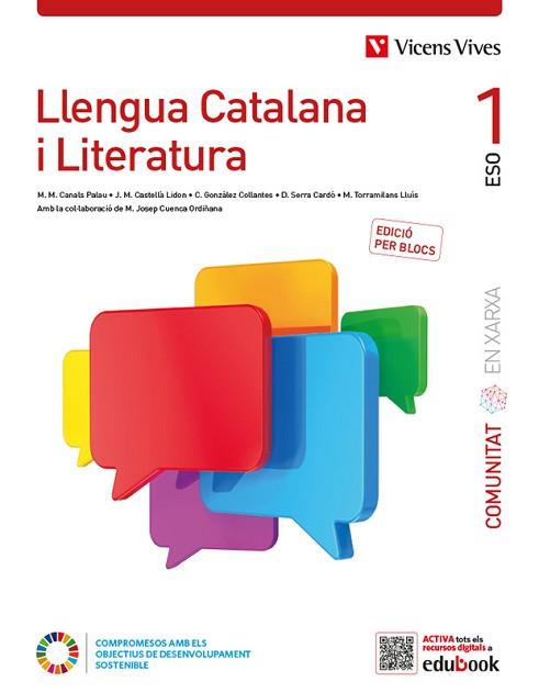 LLENGUA CATALANA I LITERATURA 1 BL (COMUNITAT EX) | 9788468271866 | CANALS PALAU, MARIA MERCE/CASTELLA LIDON, JOSEP Mª/C. GONZÁLEZ/D. SERRA/M. TORREMILANS/M. J. CUENCA