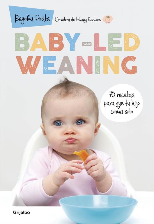 BABY-LED WEANING | 9788416449835 | BEGOÑA PRATS