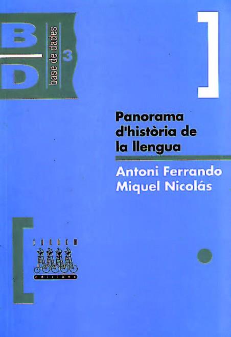 PANORAMA D'HISTORIA DE LA LLENGUA | 9788481310382 | FERRANDO ROIG, ANTONI