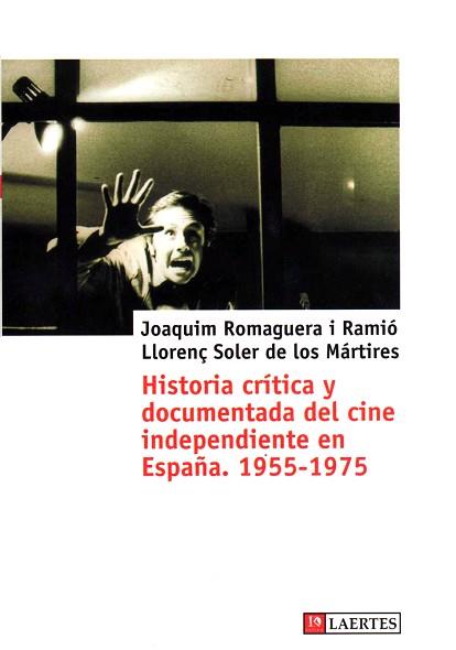 HISTORIA CRITICA Y DOCUMENTADA DEL CINE INDEPENDIENTE EN ESP | 9788475845791 | DIVERSOS