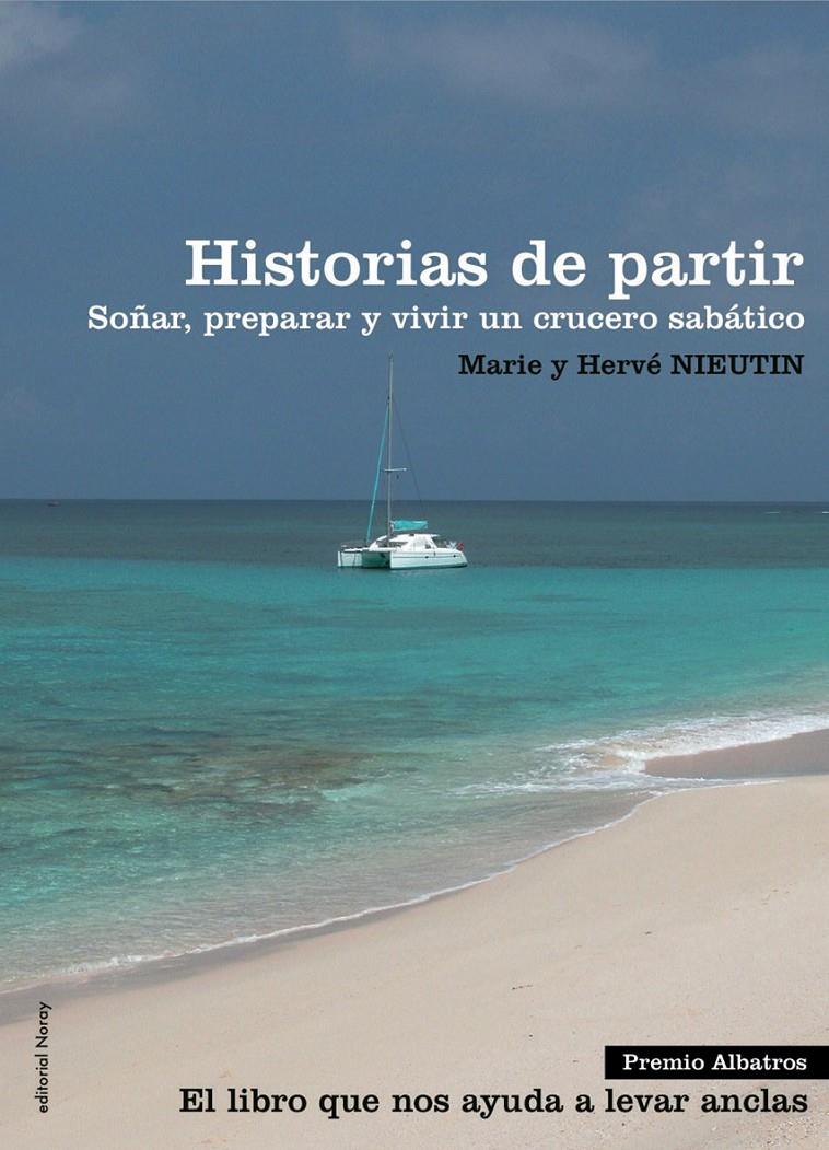 HISTORIAS DE PARTIR | 9788474862270 | NIEUTIN, MARIE/NIEUTIN, HERVÉ