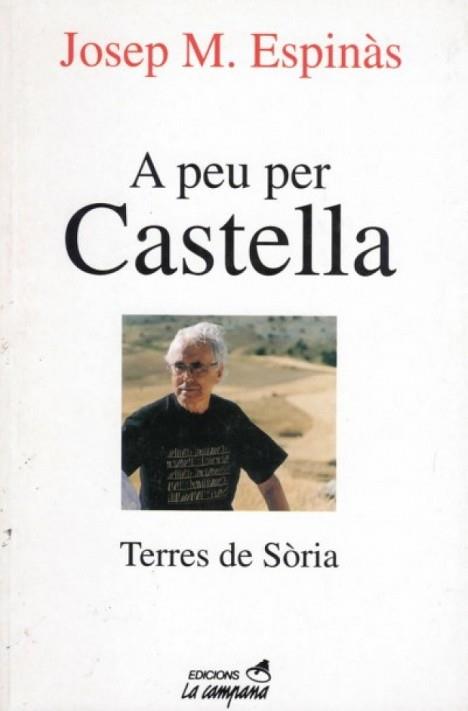 A PEU PER CASTELLA | 9788488791689 | ESPINAS, JOSEP MARIA