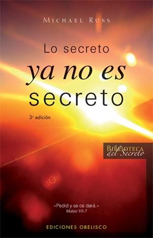 LO SECRETO YA NO ES SECRETO | 9788497774079 | RUSS, MICHAEL