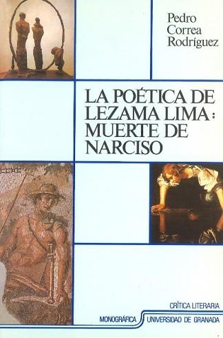 POETICA DE LEZAMA LIMA, LA | 9788433818843 | CORREA RODRIGUEZ, PEDRO