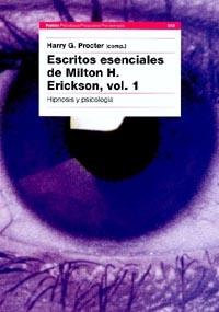 ESCRITOA ESENCIALES DE MILTON H. ERICKSON | 9788449310676 | PROCTER, HARRY G.