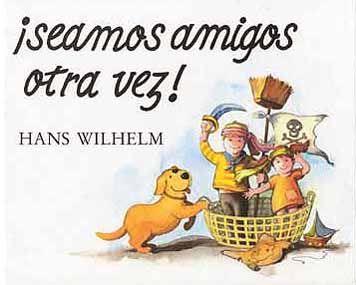 SEAMOS AMIGOS OTRA VEZ | 9788426125149 | WILHELM, HANS