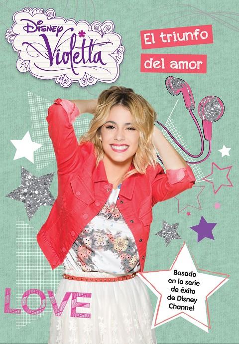 VIOLETTA. EL TRIUNFO DEL AMOR | 9788499516523 | DISNEY