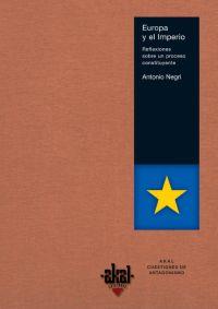 EUROPA Y EL IMPERIO : REFLEXIONES SOBRE UN PROCESO CONSTITUY | 9788446022732 | NEGRI, ANTONIO (1933- )