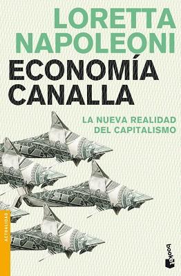 ECONOMIA CANALLA | 9788408102700 | NAPOLEONI, LORETTA