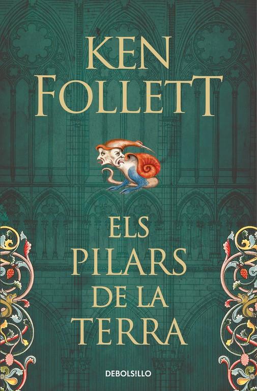 ELS PILARS DE LA TERRA (SAGA ELS PILARS DE LA TERRA 1) | 9788466342124 | KEN FOLLETT