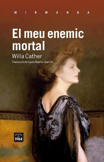 MEU ENEMIC MORTAL, EL | 9788492440849 | CATHER, WILLA