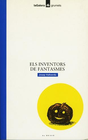 INVENTORS DE FANTASMES, ELS | 9788424681708 | VALLVERDÚ I AIXALÀ, JOSEP