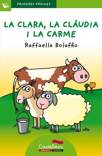 CLARA, LA CLÀUDIA I LA CARME (LETRA PALO) | 9788489625532 | BOLAFFIO, RAFFAELLA