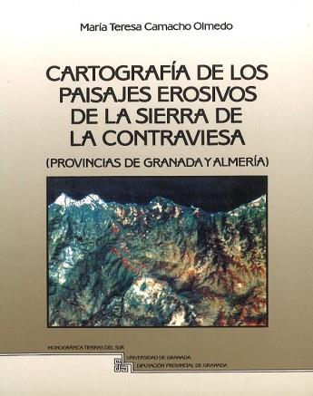 CARTOGRAFIA DE LOS PAISAJES EROSIVOS DE LA SIERRA | 9788433821126 | CAMACHO OLMEDO, MARIA TERESA