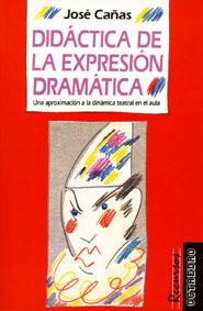 DIDACTICA DE LA EXPRESION DRAMATICA | 9788480630047 | CA¥AS, JOSEP