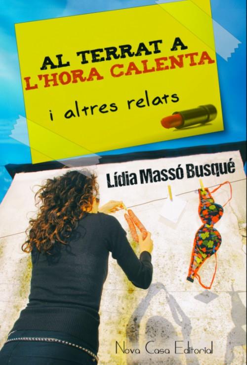 AL TERRAT A L'HORA CALENTA I ALTRES RELATS | 9788416281282 | MASSÓ BUSQUÉ, LÍDIA