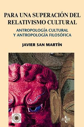 PARA UNA SUPERACIÓN DEL RELATIVISMO CULTURAL | 9788430949403 | SAN MARTÍN SALA, JAVIER