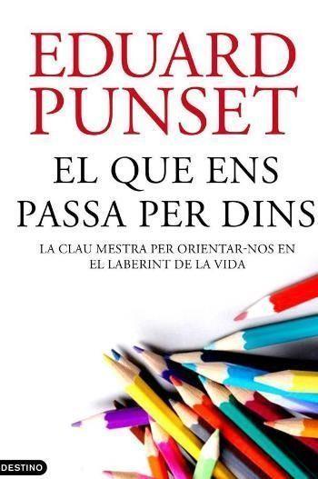 QUE ENS PASSA PER DINS | 9788497102230 | PUNSET, EDUARD