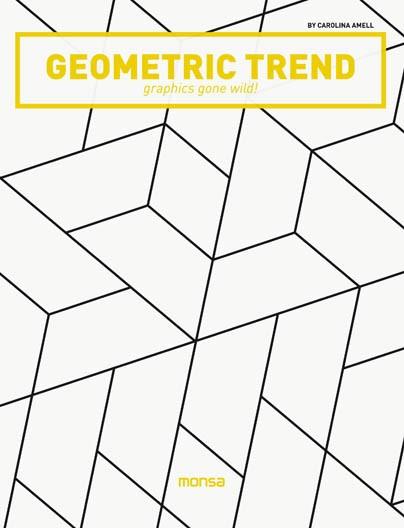 GEOMETRIC TREND GRAPHICS GONE WILD | 9788416500420