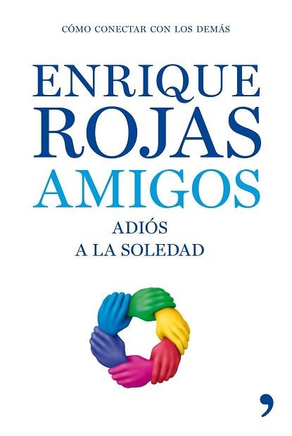 AMIGOS | 9788484607229 | ROJAS, ENRIQUE