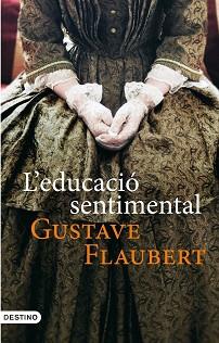 EDUCACIO SETNIMENTAL, L' | 9788497101028 | FLAUBERT, GUSTAVE