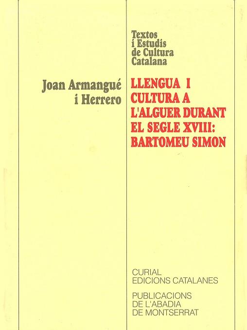 LLENGUA I CULTURA A L'ALGUER DURANT EL SEGLE | 9788478267019 | ARMANGUÉ I HERRERO, JOAN