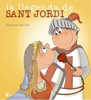 LA LLEGENDA DE SANT JORDI | 9788484125945 | DEL RIO GALVE, CARMINA