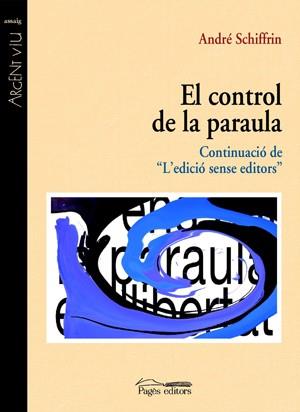 CONTROL DE LA PARAULA, EL | 9788497793445 | SCHIFFRIN, ANDRÉ