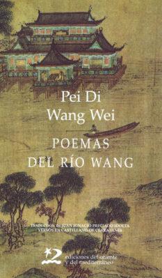 POEMAS DEL RIO WANG | 9788487198571 | WANG WEI / PEI DI