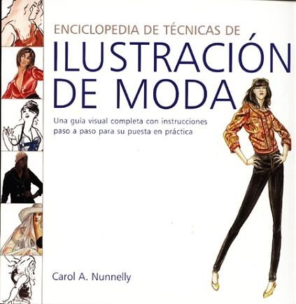 ILUSTRACIÓN DE MODA MANUAL PARA DISEÑADORES E ILUSTRADORES | 9788495376947 | NUNNELLY, CAROL A.