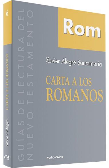 CARTA A LOS ROMANOS | 9788499452364 | ALEGRE SANTAMARÍA, XAVIER