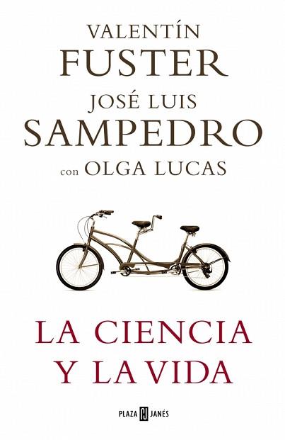 CIENCIA Y LA VIDA, LA | 9788401336768 | FUSTER, VALENTI/SAMPEDRO, JOSE LUIS