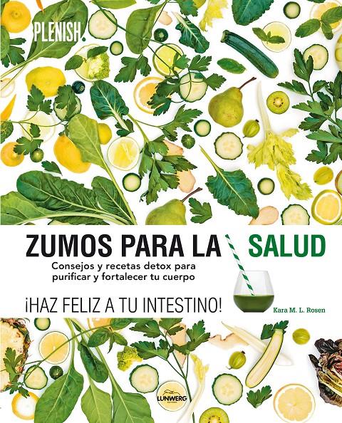 ZUMOS PARA LA SALUD | 9788416177592 | KARA M. L. ROSEN