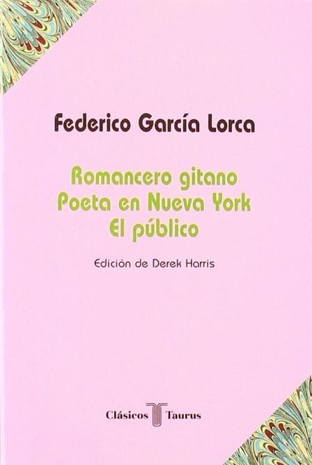 ROMANCERO GITANO; POETA EN NUEVA YORK; EL PUBLICO | 9788430602261 | GARCIA LORCA, FEDERICO