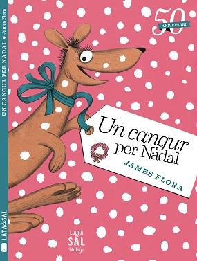 UN CANGUR PER NADAL | 9788494058424 | FLORA, JAMES