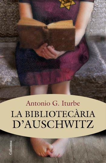 BIBLIOTECÀRIA D'AUSCHWITZ, LA | 9788466415392 | ITURBE, ANTONIO