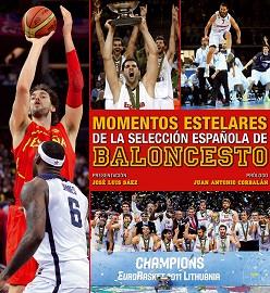 MOMENTOS ESTELARES DEL BALONCESTO ESPAÑOL | 9788497858915 | JOSÉ ANTONIO CORBALÁN