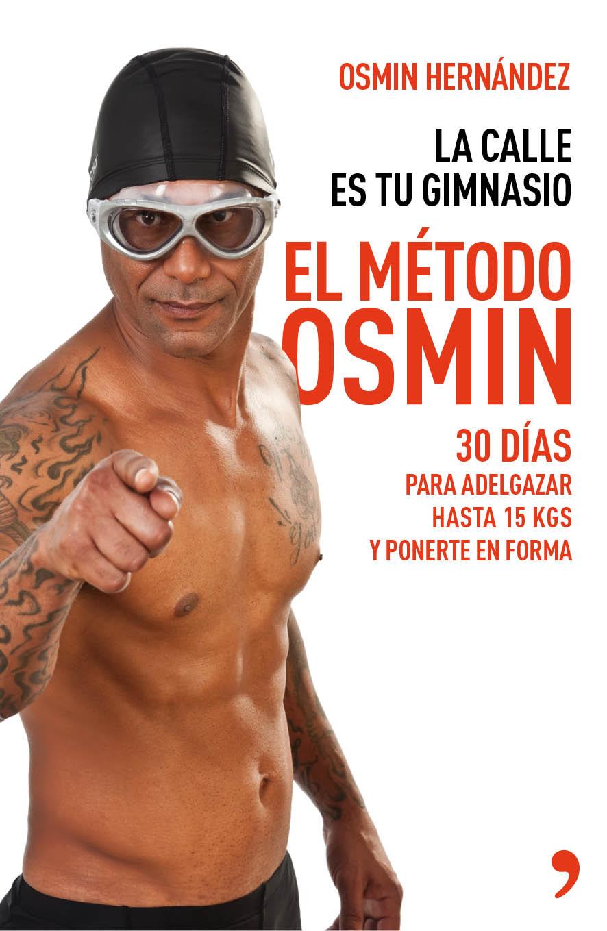 EL MÉTODO OSMIN | 9788499983806 | OSMIN HERNÁNDEZ