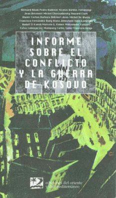 INFORME SOBRE EL CONFLICTO Y LA GUERRA DE KOSOVO | 9788487198595 | VARIOS AUTORES