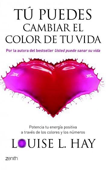 TÚ PUEDES CAMBIAR EL COLOR DE TU VIDA | 9788408080558 | HAY, LOUISE L.