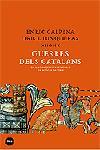 GUERRES DELS CATALANS | 9788496499218 | CALPENA,ENRIC/JUNQUERAS,ORIOL