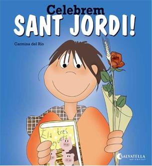 CELEBREM SANT JORDI! | 9788484127512 | DEL RIO GALVE, CARMINA