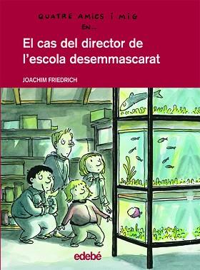 CAS DEL DIRECTOR DE L'ESCOLA DESEMMASCARAT | 9788423678211 | FRIEDRICH, JOACHIM (1953- )