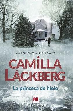 PRINCESA DE HIELO LA | 9788496748163 | LACKBERG CAMILA