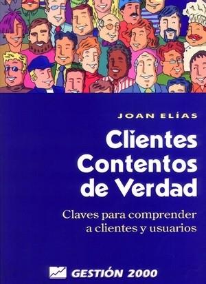 CLIENTES CONTENTOS DE VERDAD | 9788480885362 | ELIAS, JOAN