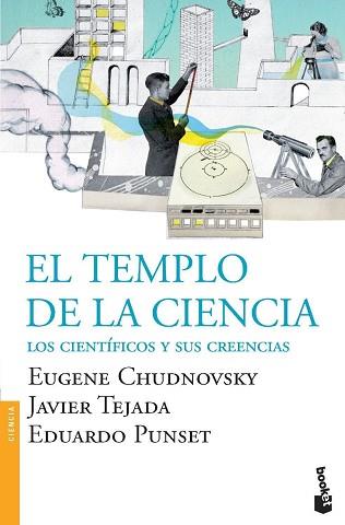 TEMPLO DE LA CIENCIA | 9788423324743 | EUGENE M. CHUDNOVSKY/JAVIER TEJADA/EDUARDO PUNSET