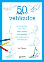 50 DIBUJOS DE VEHICULOIS | 9788425517044 | AMES, LEE J.