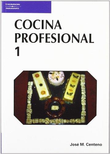 COCINA PROFESIONAL 1 | 9788428318389 | CENTENO, JOSE M¦.