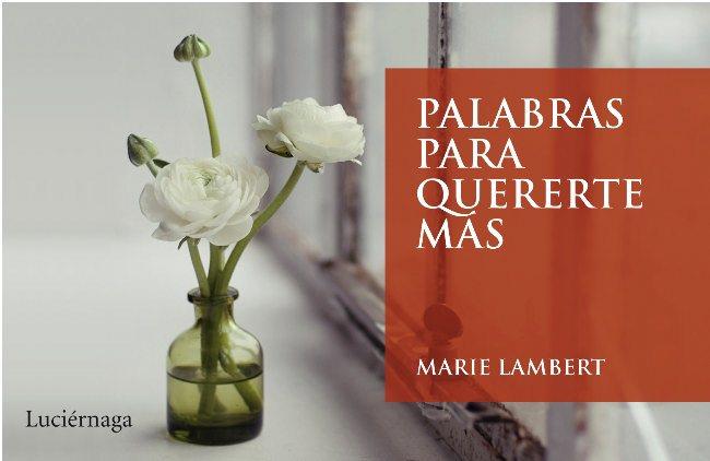 PALABRAS PARA QUERERTE MAS | 9788492545445 | LAMBERT, MARY