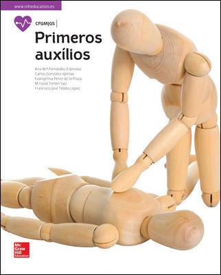 LA PRIMEROS AUXILIOS. GM. LIBRO ALUMNO. | 9788448611866 | FERNÁNDEZ ESPINOSA, ANA Mª/PÉREZ DE LA PLAZA, EVANGELINA/SIMÓN, Mª JOSÉ/TEJIDO, FRANCISCO